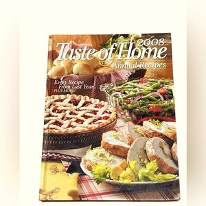 Taste of Home Annual Recipes Cookbook. 2008 Hardback